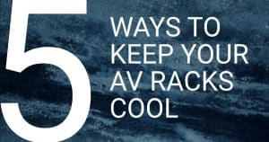 How to reduce heat in AV racks